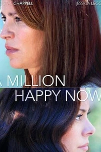 A Million Happy Nows (2017)