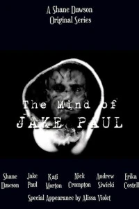 The Mind of Jake Paul (2018)