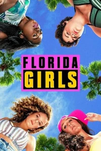 Florida Girls (2019)