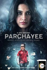 Parchhayee: Ghost Stories by Ruskin Bond (2019)