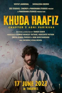Khuda Haafiz Chapter II: Agni Pariksha (2022)