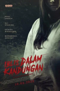 Iblis dalam Kandungan (2022)