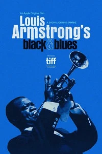 Луи Армстронг: Жизнь и джаз (2022)